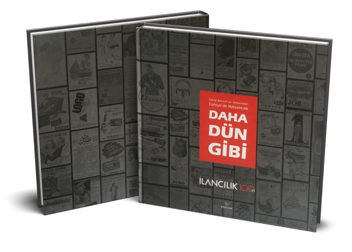 Yakup barouh daha dün gibi ilancılık i̇lancılık - reklamcılığın kalbinin i̇lk attığı yer ajansara