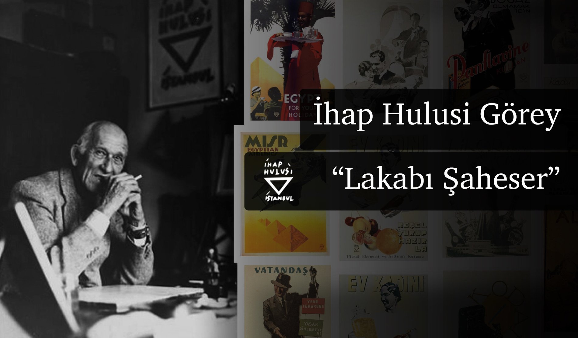İhap hulisi görey lakabı şaheser büyük deha2 kimdir eserleri hayatı biyografi ender merter 1 i̇hap hulusi görey ajansara