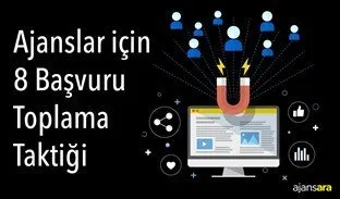 Ajanslar için 8 başvuru toplama taktiği ajansara ajans bul en iyi ajanslar1 1 ajans yöneticilerinin mutlaka okuması gereken 10 blog yazısı ajansara