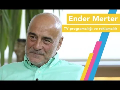 Ender Merter ile TV Programcılığı, İhap Hulusi Görey ve Reklamcılık Üzerine